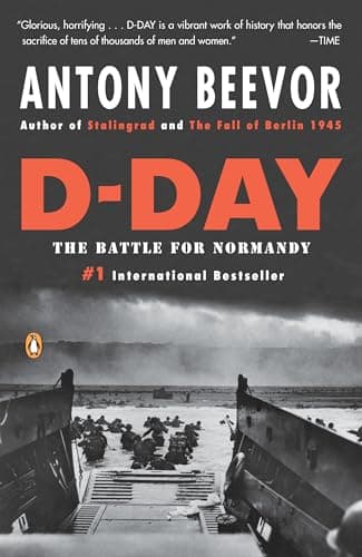 D-Day The Battle for Normandy by Antony Beevor