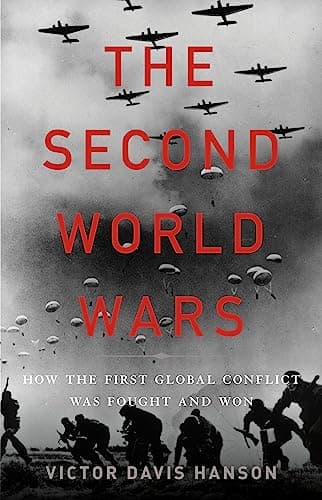 The Second World Wars by Victor Davis Hanson book cover
